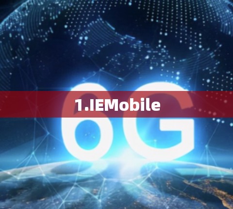 1.IEMobile